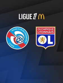 Football - Ligue 1 McDonald's : Strasbourg / Lyon - 2025-2026