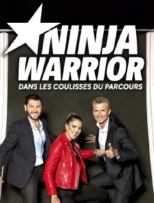 Ninja Warrior, dans les coulisses du parcours