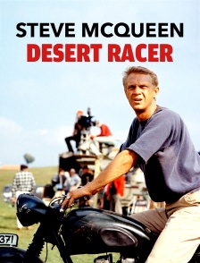 Steve McQueen: Desert Racer