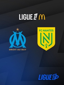 Match Marseille / Nantes en streaming