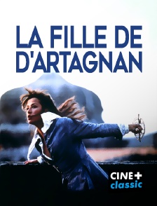 CINE+ Classic - La fille de d'Artagnan