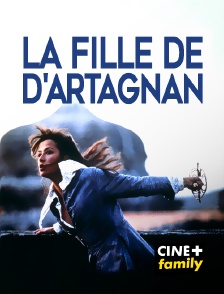 CINE+ Family - La fille de d'Artagnan