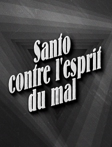 Santo contre l'esprit du Mal