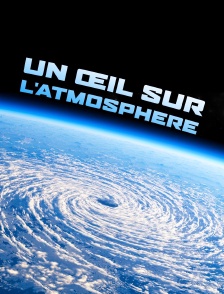 Un oeil sur l'atmosphère