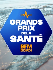 Grands Prix BFM Business de la santé