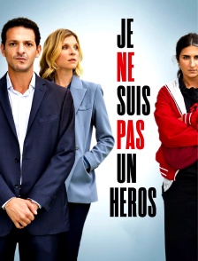 Je ne suis pas un héros