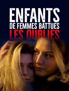 Enfants de femmes battues, les oubliés