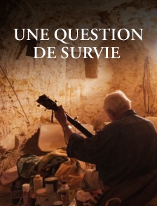 Une question de survie