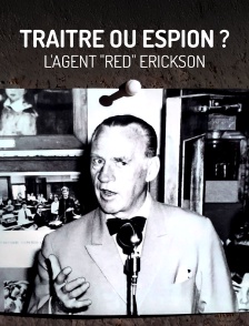 Traître nazi ou espion américain ? L'agent "Red" Erickson