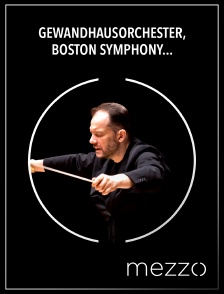 Mezzo - Gewandhausorchester, Boston symphony orchestra, Andris Nelsons : Chostakovitch, Symphonie n° 7