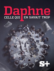 Society+ - Daphne, celle qui en savait trop