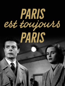 Paris est toujours paris