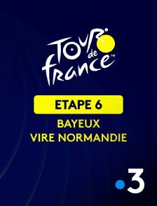 France 3 - Cyclisme - Tour de France 2025 : 6ème étape (Bayeux / Vire Normandie)