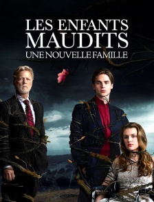 Les enfants maudits : une nouvelle famille