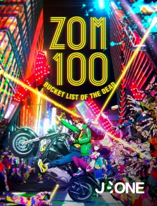 Zom 100 : Bucket List of the Dead