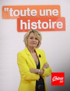 Chérie 25 - Toute une histoire