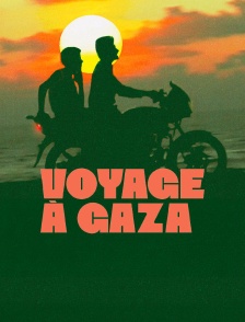 Voyage à Gaza