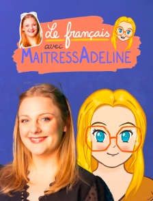 Le français avec MaitressAdeline