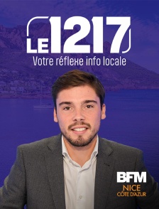 BFM Nice Côte d'Azur - Le 12-17