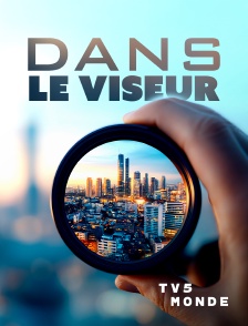 TV5MONDE - Dans le viseur