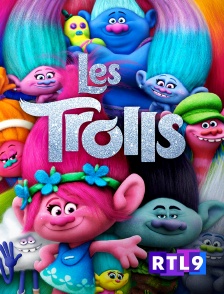 RTL 9 - Les Trolls