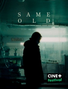 CINE+ Festival - Same old