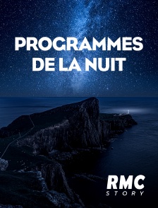 RMC Story - Programmes de la nuit