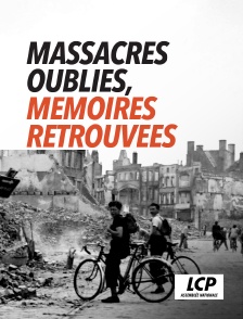 Massacres oubliés, mémoires retrouvées