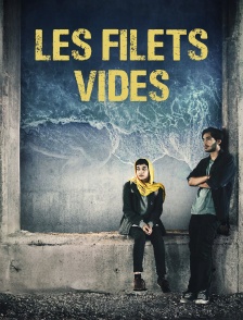Les filets vides