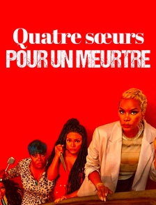 Quatre soeurs pour un meurtre