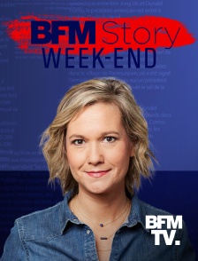 BFMTV - BFM Story Week-end