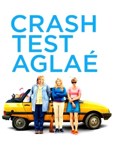Crash Test Aglaé