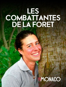 Les combattantes de la forêt