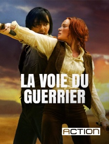 ACTION - La voie du guerrier