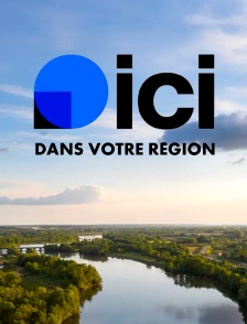 ICI dans votre région