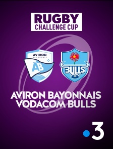 France 3 - Challenge Cup - Bayonne / Bulls