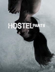 Hostel : chapitre II
