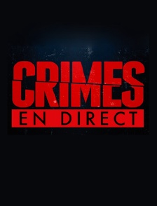 Crimes en direct