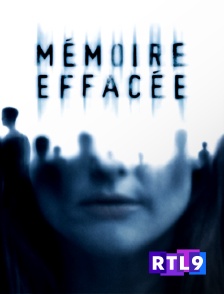 RTL 9 - Mémoire effacée