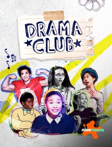 Nicktoons - Drama Club : Option Theâtre