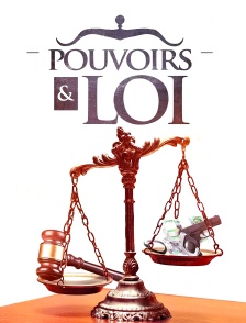 Pouvoirs et Loi