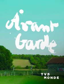 TV5MONDE - Avant-garde
