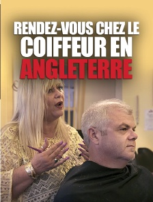 Rendez-vous chez le coiffeur en Angleterre