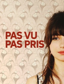 Pas vu pas pris
