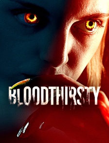 Bloodthirsty