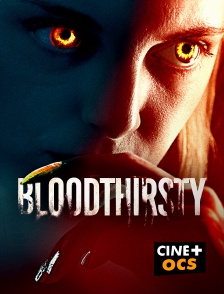 CINÉ Cinéma - Bloodthirsty