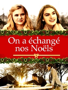 On a échangé nos Noëls