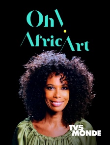 TV5MONDE - Oh! AfricArt