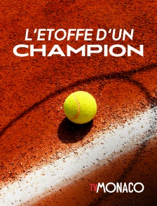 TV Monaco - L'étoffe d'un champion