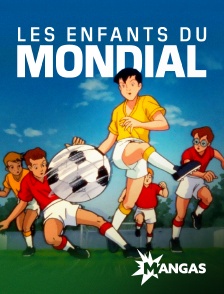 Mangas - Les Enfants du Mondial